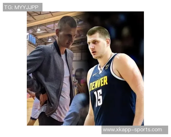 杨瀚森追寻科技进化之路约基奇申京助力他克服艰难起步